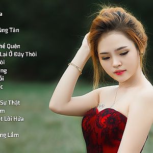 Những Ca Khúc Nhạc Trẻ Hay Nhất 2017 - Liên Khúc Nhạc Trẻ Tuyển Chọn Hay Nhất Hiện Nay - YouTube