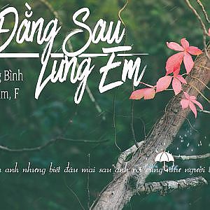 Ai Đằng Sau Lưng Em - Trịnh Thăng Bình ft. Hương Tràm, F | Lyrics - YouTube